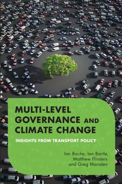 Multilevel Governance and Climate Change : Insights From Transport Policy