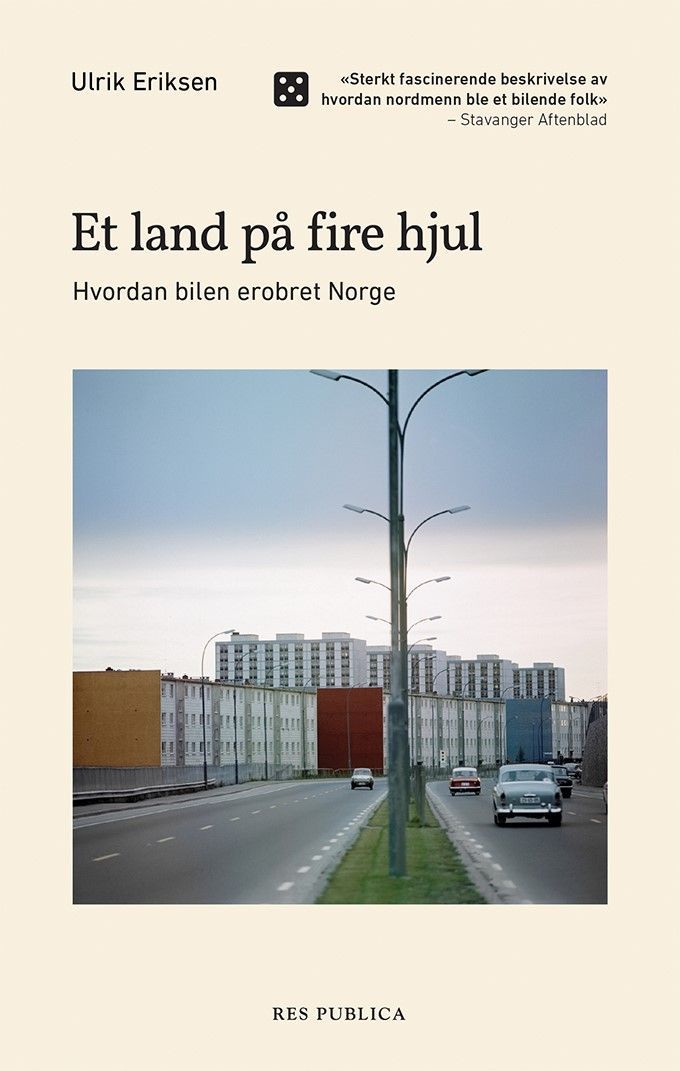 Et land på fire hjul : hvordan bilen erobret Norge