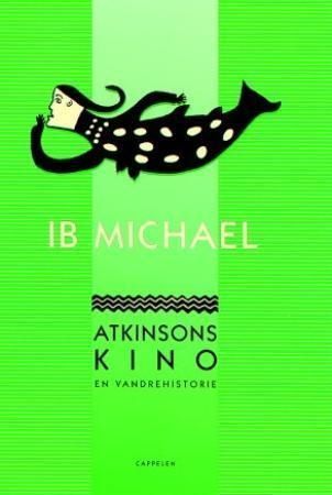 Atkinsons kino : en vandrehistorie