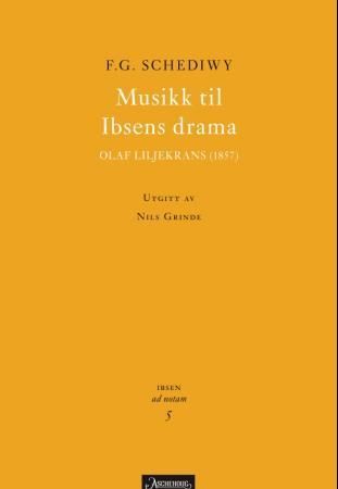 Musikk til Ibsens drama Olaf Liljekrans (1857)