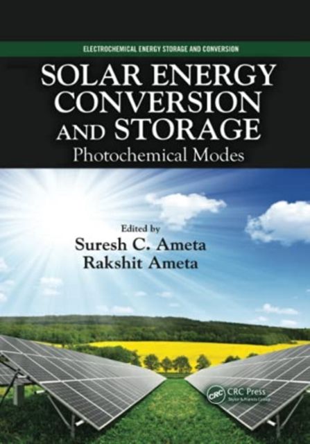 Solar Energy Conversion and Storage : Photochemical Modes