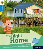 The right home
