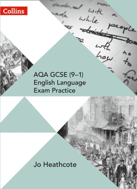 AQA GCSE (9–1) English Language Exam Practice : Student Book
