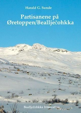 Partisanene på Øretoppen/Bealljecohkka