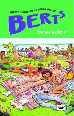 Berts bravader