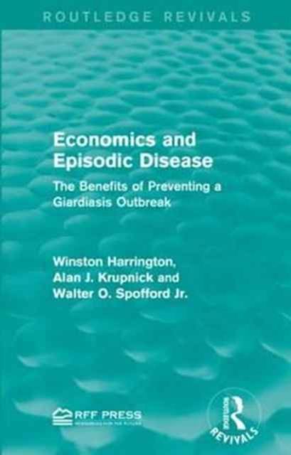 Economics and Episodic Disease : The Benefits of Preventing a Giardiasis Outbreak
