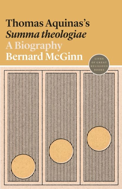 Thomas Aquinas's Summa theologiae : A Biography