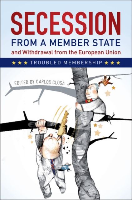 Secession from a Member State and Withdrawal from the European Union : Troubled Membership