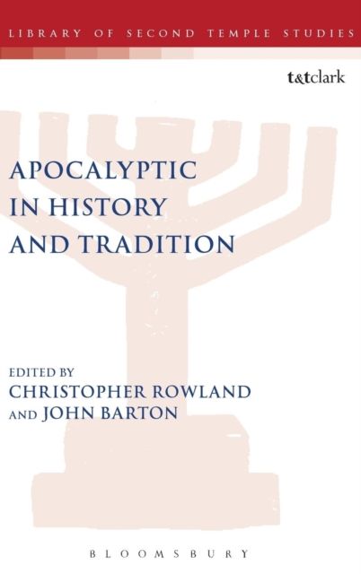 Apocalyptic in History and Tradition