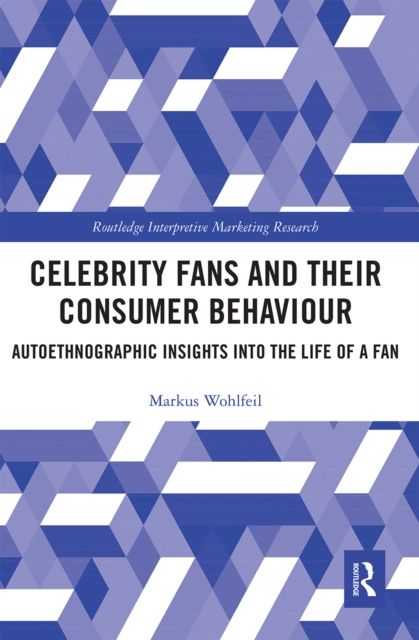 Celebrity Fans and Their Consumer Behaviour : Autoethnographic Insights into the Life of a Fan