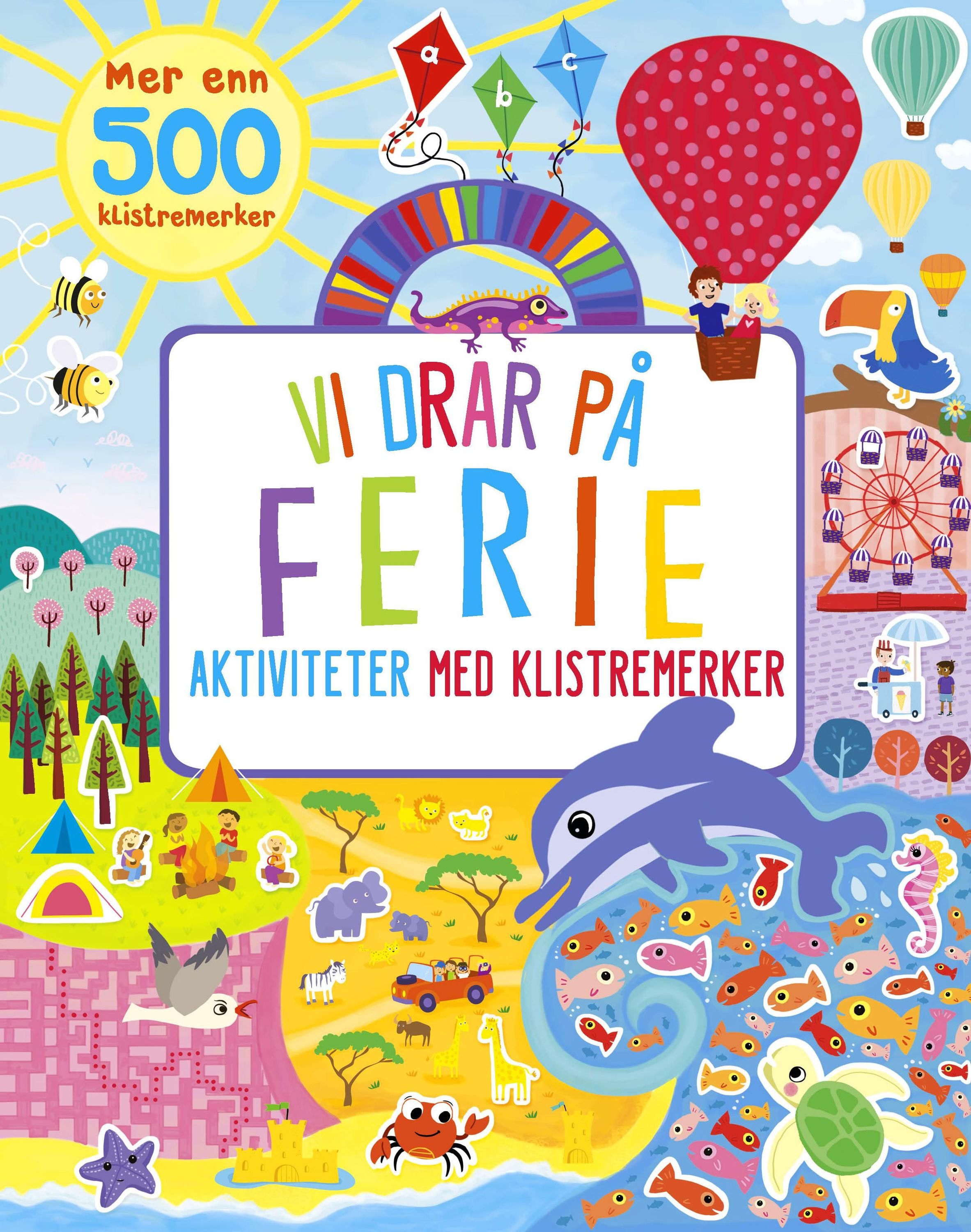 Vi drar på ferie : aktiviteter med klistremerker