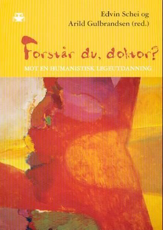 Forstår du, doktor? : mot en humanistisk legeutdanning