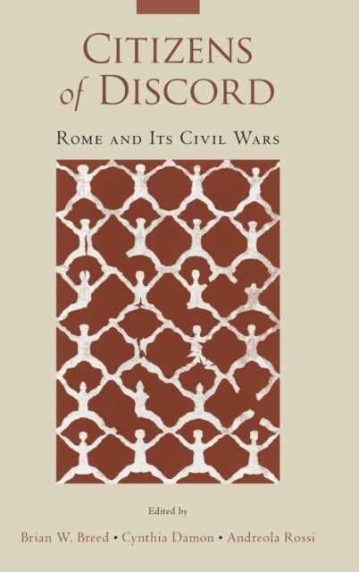 Citizens of Discord : Rome and Its Civil Wars