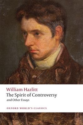 The Spirit of Controversy : and Other Essays