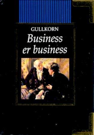 Business er business