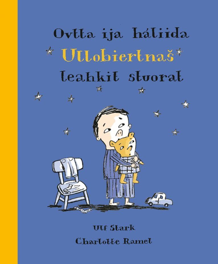 Ovtta ija háliida Ullobiertnas? leahkit stuorat