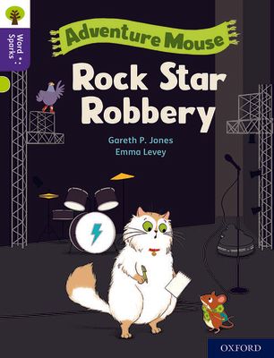 Oxford Reading Tree Word Sparks: Level 11: Rock Star Robbery