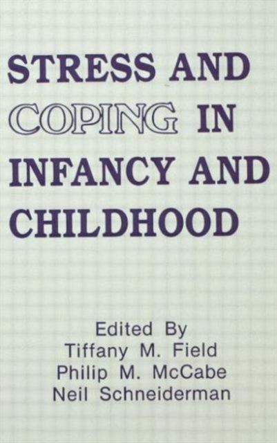 Stress and Coping in Infancy and Childhood