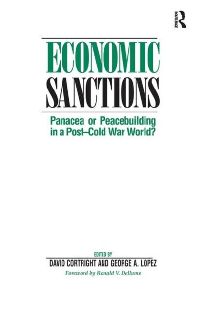 Economic Sanctions : Panacea Or Peacebuilding In A Post-cold War World?