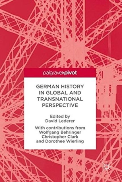Forsidebilde av German History in Global and Transnational Perspective
