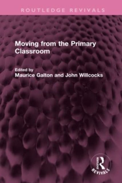 Moving from the Primary Classroom