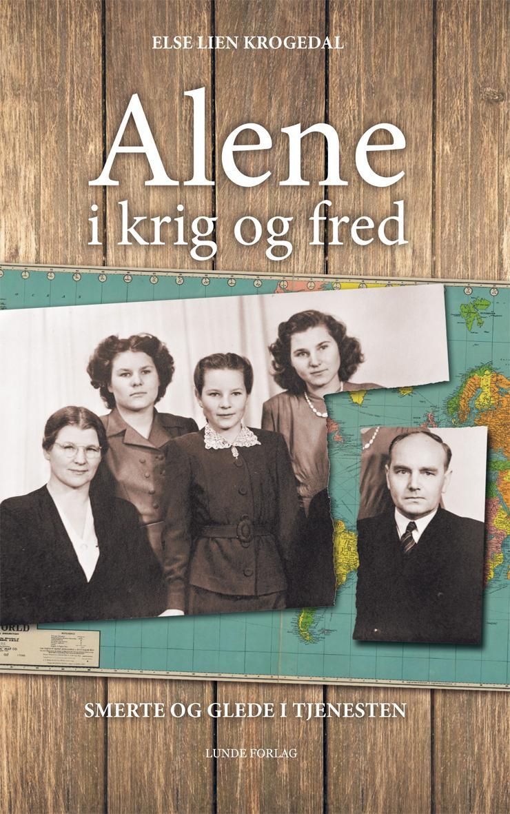 Alene i krig og fred : smerte og glede i tjenesten