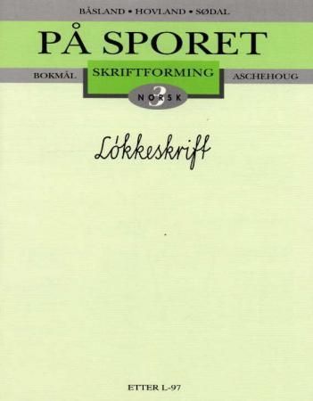 På sporet 3 : skriftforming : løkkeskrift