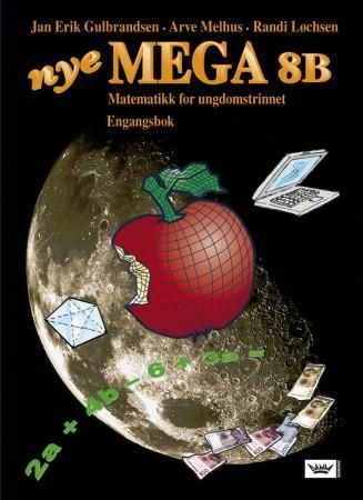 Nye mega 8B : matematikk for ungdomstrinnet : engangsbok 8B