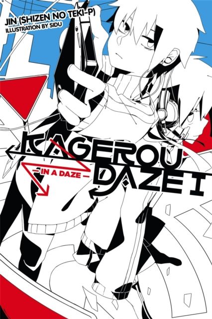 Kagerou Daze, Vol. 1 (Novel) : In a Daze