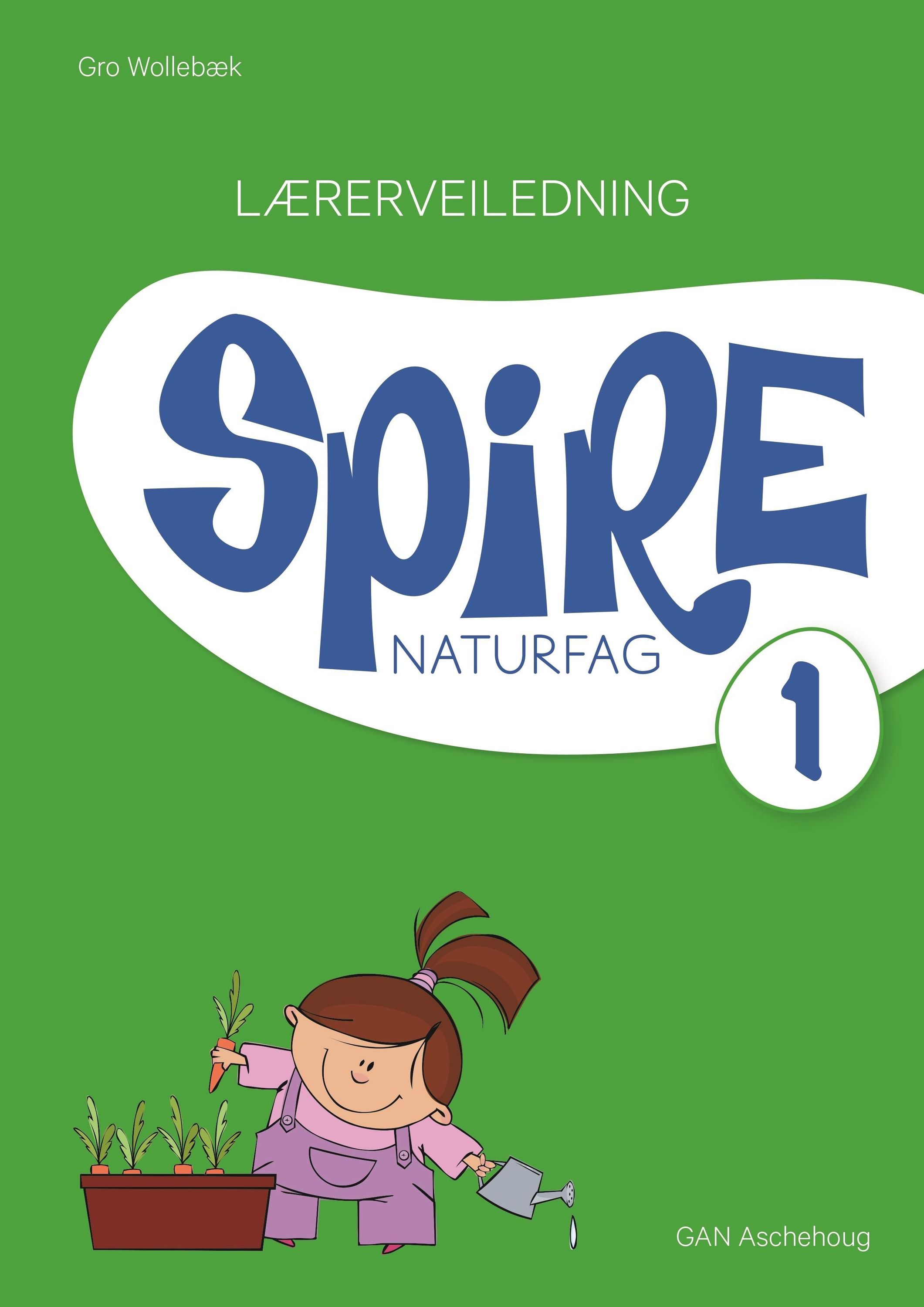 Spire 1 : naturfag. Lærerveiledning