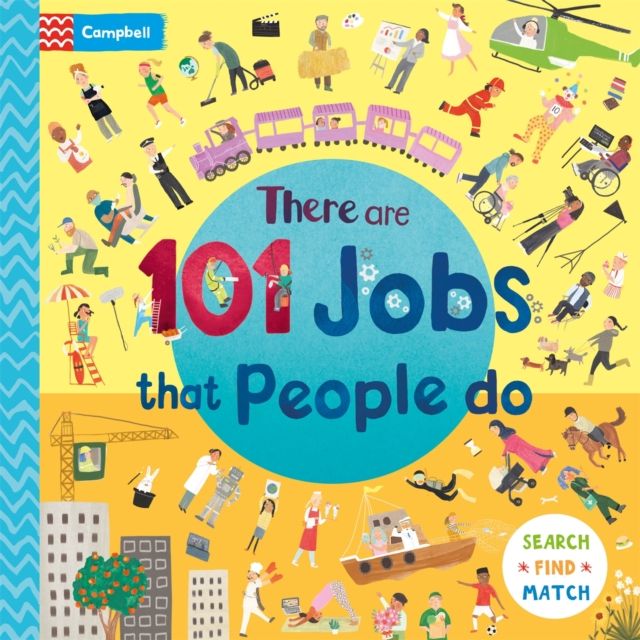 There Are 101 Jobs That People Do in This Book : A Search and Find Book for Children