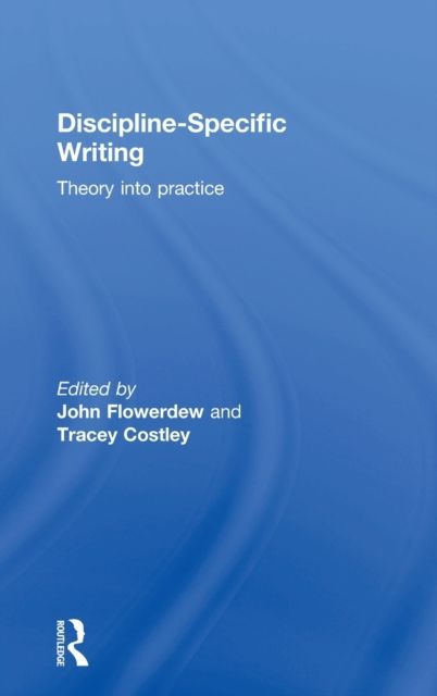 Discipline-Specific Writing : Theory into practice