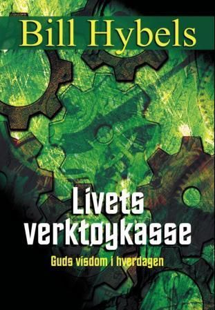Livets verktøykasse : Guds visdom i hverdagen