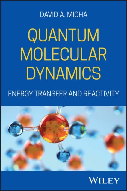 Quantum Molecular Dynamics : Energy Transfer and Reactivity