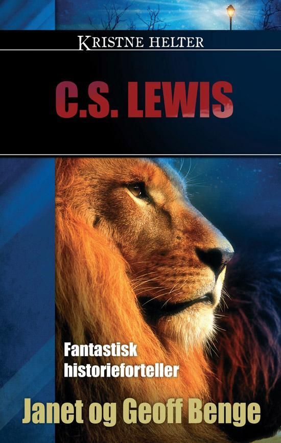 Forsidebilde av C.S Lewis : fantastisk historieforteller