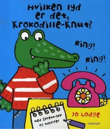 Hvilken lyd er det, Krokodille-Knut? : med sprett-opp og klaffer