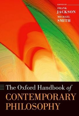 The Oxford Handbook of contemporary philosophy