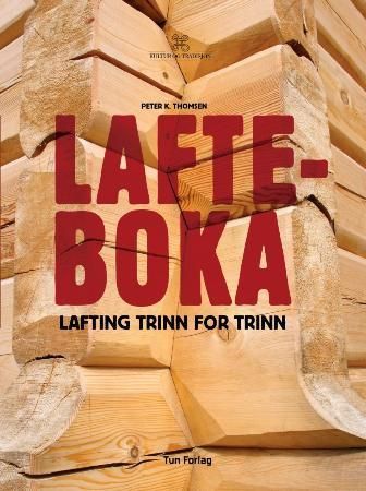 Lafteboka : lafting trinn for trinn