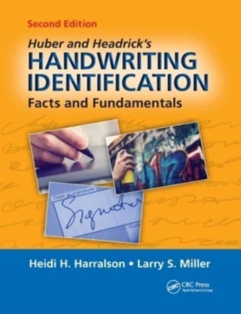 Huber and Headrick's Handwriting Identification : Facts and Fundamentals, Second Edition