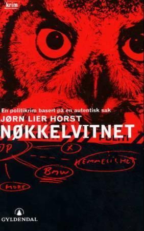Nøkkelvitnet : kriminalroman