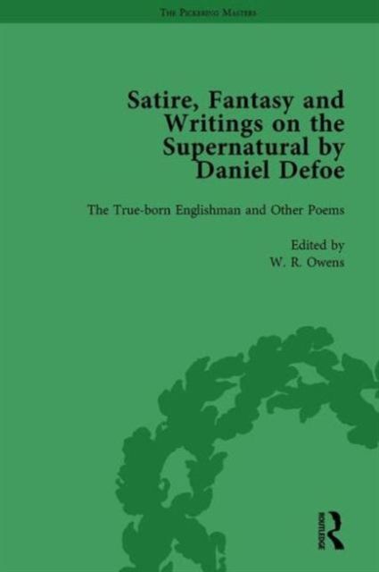 Satire, Fantasy and Writings on the Supernatural by Daniel Defoe, Part I Vol 1