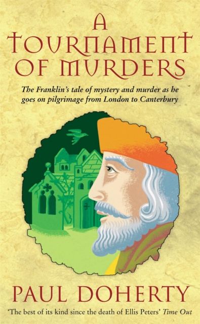 Forsidebilde av A Tournament of Murders (Canterbury Tales Mysteries, Book 3) : A bloody tale of duplicity and murder in medieval England
