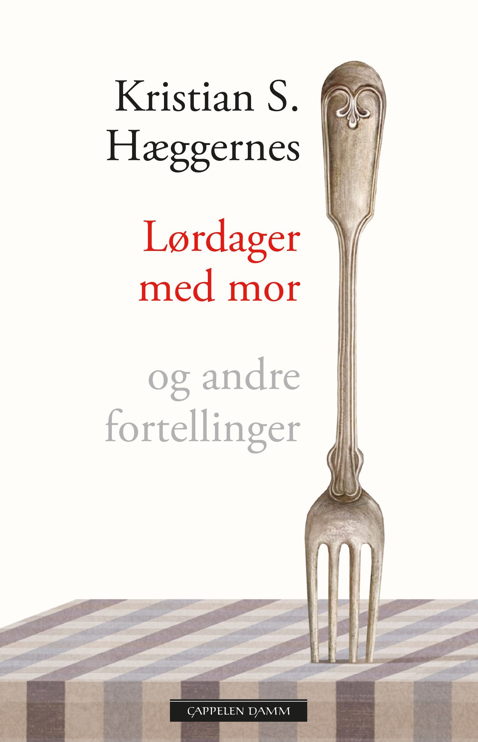Forsidebilde av Lørdager med mor : og andre fortellinger
