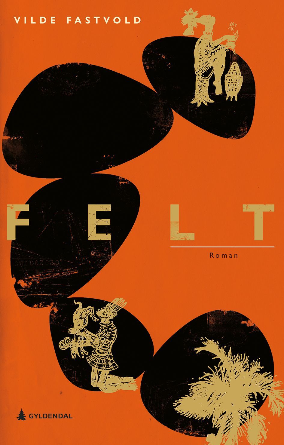 Felt : roman