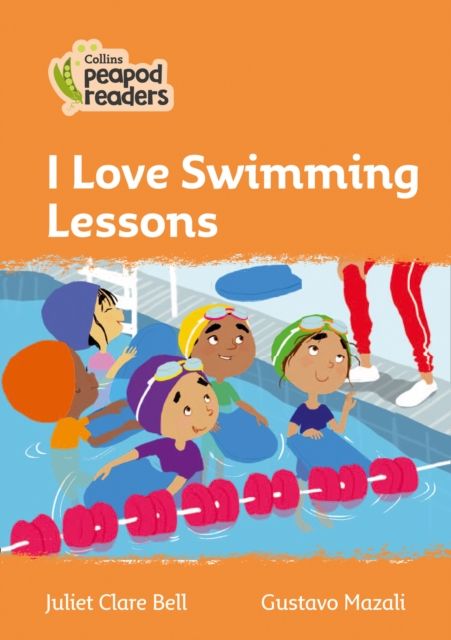 I Love Swimming Lessons : Level 4