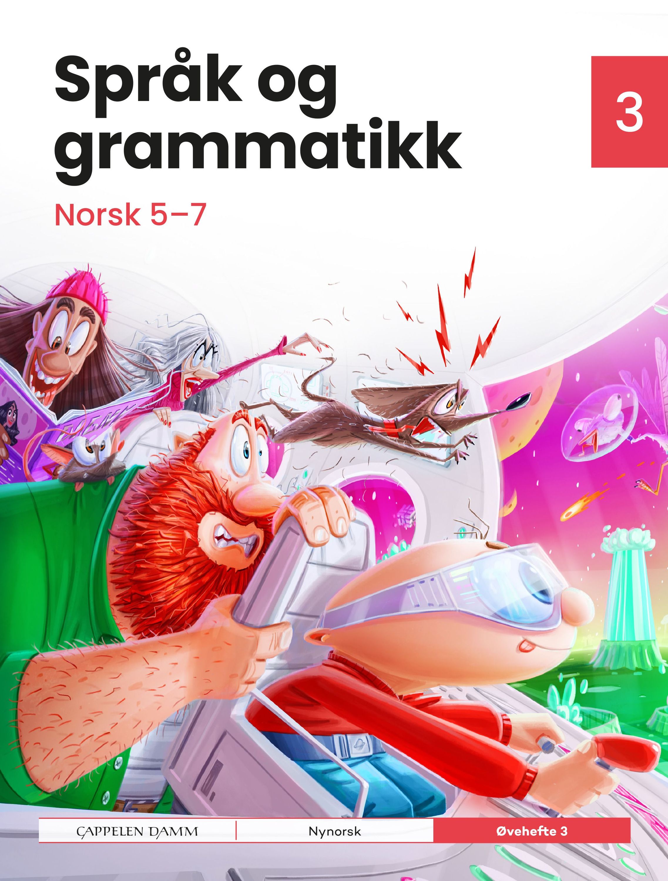 Språk og grammatikk. Øvehefte 3. Norsk 5-7
