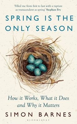 Spring is the Only Season : How it Works, What it Does and Why it Matters
