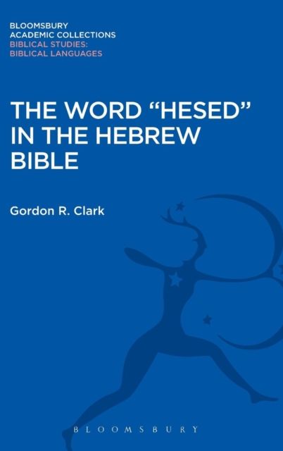 The Word "Hesed" in the Hebrew Bible