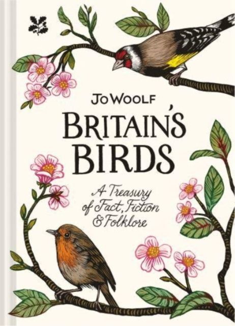 Britain's Birds : A Treasury of Fact, Fiction and Folklore