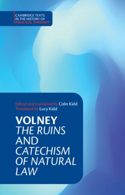 Volney: ‘The Ruins' and ‘Catechism of Natural Law'